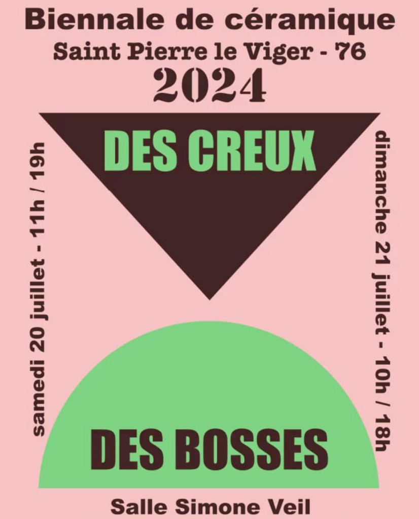 Des Creux Des Bosses - biennale de céramique - Saint pierre le viger - 20 et 21 juillet 2024